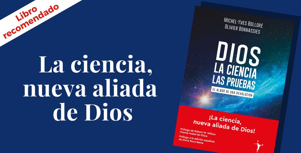 Libro: Dios - La Ciencia - Las Pruebas. Bollore, Michel-yves